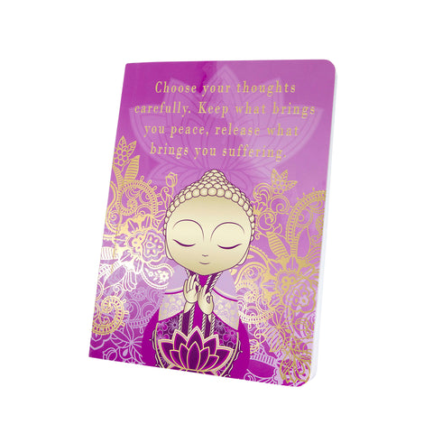 Little Buddha - Choose Your Thoughts - Notebook - LIMITED EDITION - GIFT IDEA