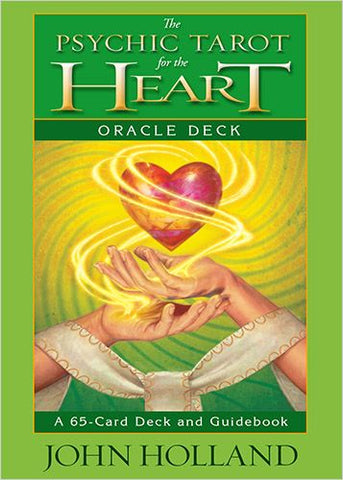 The Psychic Tarot for the Heart Oracle Card Deck - John Holland