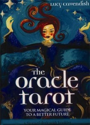 The Oracle Tarot - Lucy Cavendish