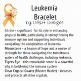 LEUKEMIA Awareness Healing Crystal Gemstone Bracelet - Handcrafted by CALA Designs