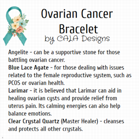 OVARIAN CANCER Awareness Healing Crystal Gemstone Bracelet - Handcrafted by CALA Designs