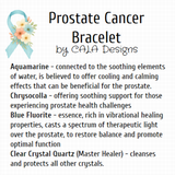 PROSTATE CANCER Awareness Healing Crystal Gemstone Bracelet - Handcrafted by CALA Designs