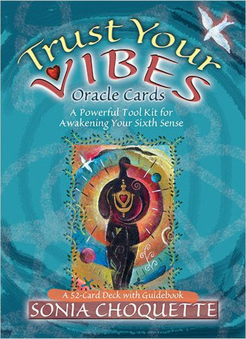 Trust Your Vibes Oracle Cards - Sonia Choquette