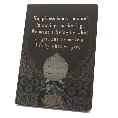 Little Buddha - What We Give - Notebook - LIMITED EDITION - GIFT IDEA